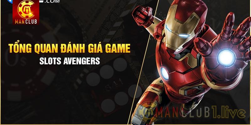 Chơi ngay game Avengers Slots nổ hũ cùng các siêu anh hùng