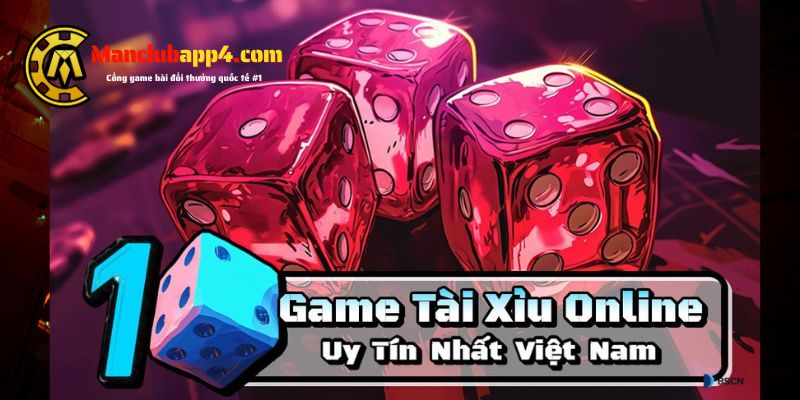 TOP 10+ App Tài Xỉu Online đổi thưởng uy tín nhất hiện nay!
