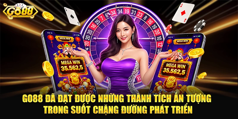 Go88 Chú Trọng Tốc Độ Và Sự Thuận Tiện Trên Nền Tảng Số